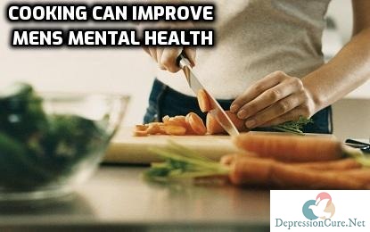 Cooking Can Improve Mens Mental Health