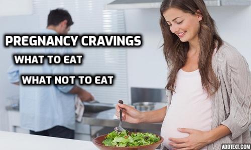 Pregnancy Cravings: What To Eat And What Not To Eat