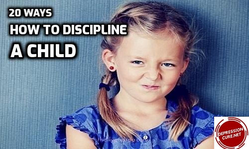 20 Ways How To Discipline A Child