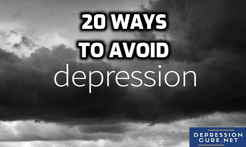 20 Easy Ways To Avoid depression