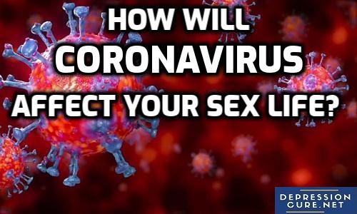 How Will Coronavirus Affect Your Sex Life?