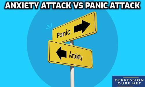 Anxiety Attack VS Panic Attack
