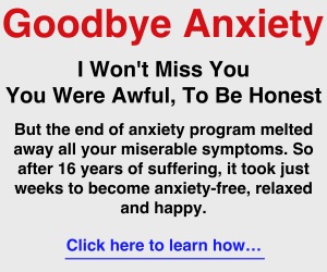 Goodbye Anxiety